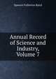Annual Record of Science and Industry, Volume 7, Spencer Fullerton Baird 