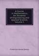 A Course in Mathematics, for Students of Engineering and Applied Science, Volume 1, Frederick Harold Bailey 