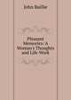 Pleasant Memories: A Woman's Thoughts and Life-Work, John Baillie 