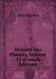 Histoire Des Plantes, Volume 12 (French Edition), Henri Baillon 