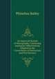 An Improved System of Stenography, Containing Analogous Abbreviations, Adapted to the Convenience of Instructors and Practitioners, Phinehas Bailey 