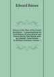 History of the Wars of the French Revolution .: Comprehending the Civil History of Great Britain and France During That Period, with an Original . Great Britain by William Grimshaw, Volume 1, Edward Baines 