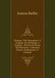 Dramas: The Separation: A Tragedy. the Stripling: A Tragedy . Written in Prose. the Phantom: A Musical Drama. Enthusiasm: A Comedy, Joanna Baillie 