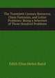 The Twentieth Century Retractor, Chess Fantasies, and Letter Problems: Being a Selection of Three Hundred Problems, Edith Elina Helen Baird 