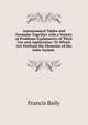 Astronomical Tables and Formul? Together with a Variety of Problems Explanatory of Their Use and Application: To Which Are Prefixed the Elements of the Solar System ., Francis Baily 