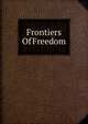 Frontiers Of Freedom, 