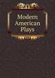 Modern American Plays, 