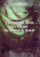 The novels. With an introd. by Ernest A. Baker, Aphra Behn 