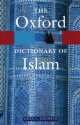 The Oxford Dictionary of Islam, John L. Esposito 