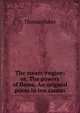 The steam-engine; or, The powers of flame. An original poem in ten cantos, Thomas Baker 