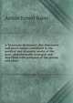 A Tennyson dictionary; the characters and place-names contained in the poetical and dramatic works of the poet, alphabetically arranged and described with synopses of the poems and plays, Arthur Ernest Baker 