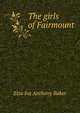 The girls of Fairmount, Etta Iva Anthony Baker 