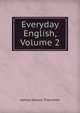 Everyday English, Volume 2, Ashley Horace Thorndike 