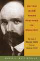 Do You Make These Mistakes in English?: The Story of Sherwin Cody's Famous Language School, Edwin L Basttistella 