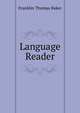Language Reader, Franklin Thomas Baker 