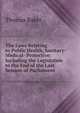 The Laws Relating to Public Health, Sanitary- Medical- Protective: Including the Legislation to the End of the Last Session of Parliament, Thomas Baker 