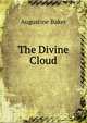 The Divine Cloud, Augustine Baker 