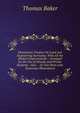 Elementary Treatise On Land and Engineering Surveying: With All the Modern Improvements : Arranged for the Use of Schools and Private Students : Also . : In Two Parts with Numerous Illustrations, Thomas Baker 
