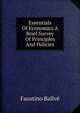 Essentials Of Economics A Brief Survey Of Principles And Policies, Faustino Ballve 