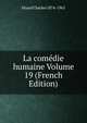 La comedie humaine Volume 19 (French Edition), Huard Charles 1874-1965 