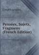 Pensees, Sujets, Fragmens (French Edition), Crepet Jacques 