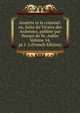 Annette et le criminel: ou, Suite du Vicaire des Ardennes, publiee par Horace de St.-Aubin Volume 54, pt.1-2 (French Edition), 