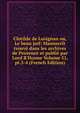 Clotilde de Lusignan ou, Le beau juif: Manuscrit trouv? dans les archives de Provence et publi? par Lord R'Honne Volume 51, pt.3-4 (French Edition), 