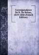 Correspondance De H. De Balzac, 1819-1850 (French Edition), 