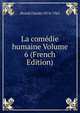 La comedie humaine Volume 6 (French Edition), Huard Charles 1874-1965 