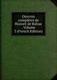 Oeuvres completes de Honore de Balzac . Volume 3 (French Edition), 