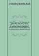 Leyes Y Decretos De Venezuela De 1854, 1857, 1865, 1871, 1879 Y 1887 Que Tratan De La Acunacion De Moneda: Decreto Legislativo Y Resolucion Ejecutiva De 1889 Sobre La Misma Materia (Spanish Edition), Timothy Horton Ball 