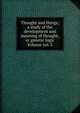 Thought and things; a study of the development and meaning of thought, or genetic logic Volume vol. 2, 