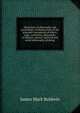 Dictionary of philosophy and psychology; including many of the principal conceptions of ethics, logic, aesthetics, philosophy of religion, mental . political and social philosophy, philolog, James Mark Baldwin 