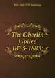 The Oberlin jubilee 1833-1883;, W G. 1848-1937 Ballantine 