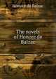 The novels of Honore de Balzac, Honore? de Balzac 