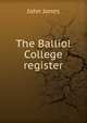 The Balliol College register, John Jones 