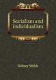 Socialism and individualism, Sidney Webb 