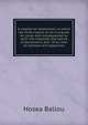 A treatise on atonement; in which the finite nature of sin is argued, its cause and consequences as such; the necessity and nature of atonement; and . of all men to holiness and happiness, Ballou, Hosea 