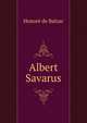 Albert Savarus, Honore? de Balzac 