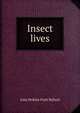 Insect lives, Julia Perkins Pratt Ballard 