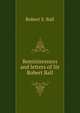 Reminiscences and letters of Sir Robert Ball, Robert S. Ball 