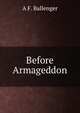 Before Armageddon, A F. Ballenger 