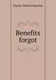 Benefits forgot, Charles Wolcott Balestier 