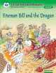 Oxford Storyland Readers Level 8 : Fireman Bill and the Dragon, Paul McGuire 