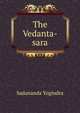The Vedanta-sara, Sada?nanda Yogi?ndra 