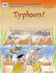 Oxford Storyland Readers. Level 10 : Typhoon!, Helen Jacobs 
