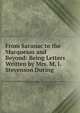 From Saranac to the Marquesas and Beyond: Being Letters Written by Mrs. M. I. Stevenson During ., 