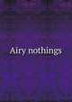 Airy nothings, 