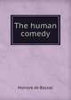 The human comedy, Honore? de Balzac 
