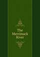 The Merrimack River, 